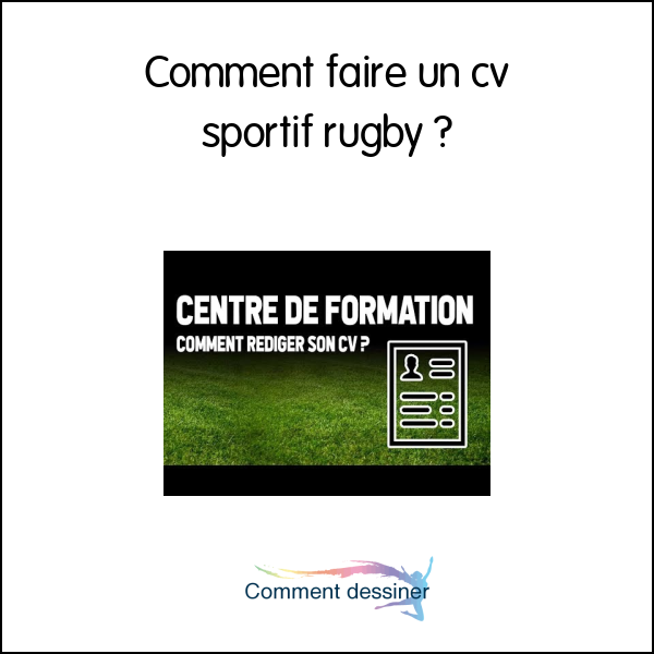 Comment faire un cv sportif rugby